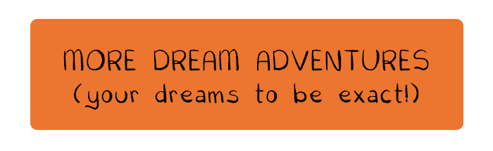 Click for more dreams!